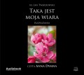 TAKA JEST MOJA WIARA (Audiobook)