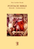 Postacie Biblii. Słownik - konkordancja t. III
