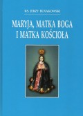Maryja, Matka Boga i Matka Kościoła