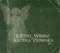 Krótki wiersz i krótka piosenka o...