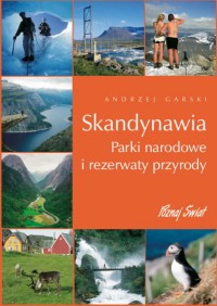 Skandynawia. Parki narodowe i rezerwaty przyrody.