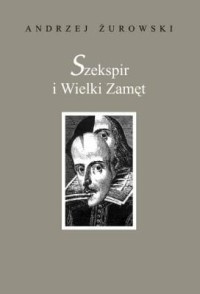 Szekspir i Wielki Zamęt