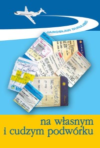 Na własnym i cudzym podwórku