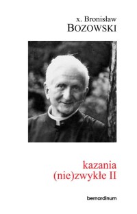 Kazania (nie)zwykłe II