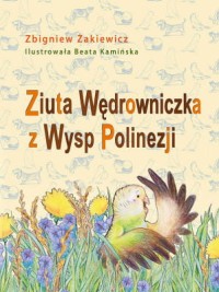 Ziuta Wędrowniczka z Wysp Polinezji