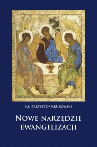 NOWE NARZĘDZIE EWANGELIZACJI