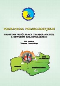 POGRANICZE POLSKO - ROSYJSKIE