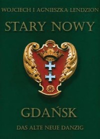Stary nowy Gdańsk