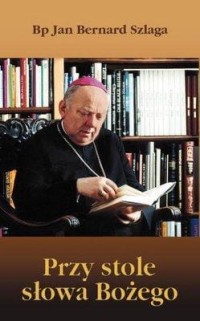 PRZY STOLE SŁOWA BOŻEGO cz. VI