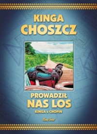 PROWADZIŁ NAS LOS  (wydanie II)