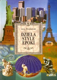 Dzieła, style, epoki