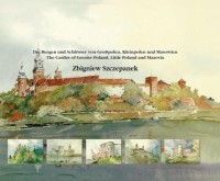 Zamki Wielkopolski, Małopolski i Mazowsza