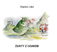 Żarty z ogniem