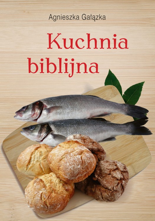 Kuchnia Biblijna_okladka_300.jpg
