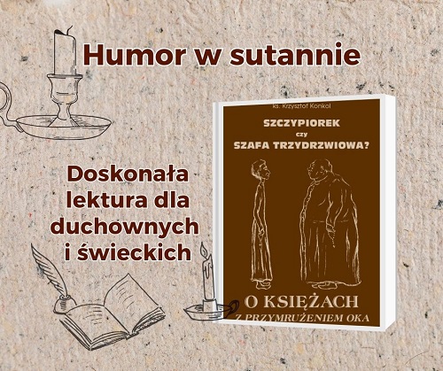 Grafika prezentująca książkę ks. Krzysztofa Konkola "Szczypiorek czy szafa trzydrzwiowa? O księżach z przymrużeniem oka"