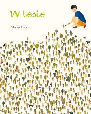 Okładka książki Marii Dek "W lesie".