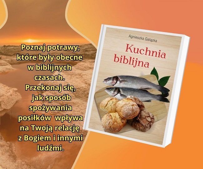 Grafika prezentująca książkę Agnieszki Gałązki "Kuchnia biblijna"